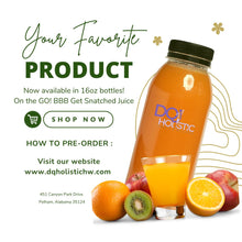 Load image into Gallery viewer, 16oz ON THE GO BYE BYE BELLY  GET SNATCHED JUICE (PREMADE) with Slimmer Oil and Superfood Boost