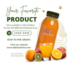 Load image into Gallery viewer, 16oz ON THE GO BYE BYE BELLY  GET SNATCHED JUICE (PREMADE) with Slimmer Oil and Superfood Boost

